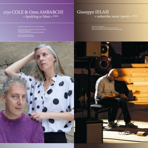 Crys Cole & Oren Ambarchi Giuseppe - Sparkling Or Silent / Unfamiliar Mu ryhmässä VINYYLI / Kommande / Dance-Techno @ Bengans Skivbutik AB (5669205)