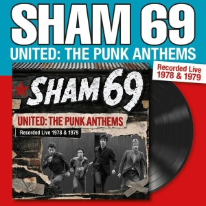 Sham 69 - United: The Punk Anthems Recorded L ryhmässä VINYYLI / Kommande / Pop-Rock @ Bengans Skivbutik AB (5669484)