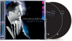 Michael Bublé - Live! Caught In The Act (2CD) ryhmässä CD / Kommande / Pop-Rock @ Bengans Skivbutik AB (5669512)