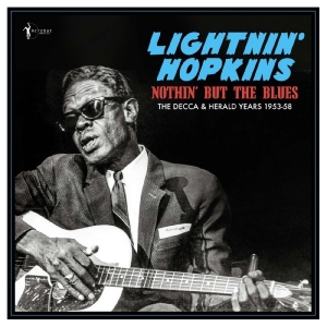 Lightnin' Hopkins - Nothin' But The Blues: The Decca & ryhmässä VINYYLI / Kommande / Pop-Rock @ Bengans Skivbutik AB (5669604)