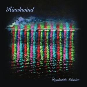 Hawkwind - Psychedelic Selection ryhmässä Kommande - alla format @ Bengans Skivbutik AB (5669605)