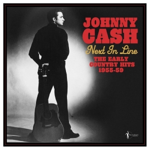 Johnny Cash - Next In Line: The Early Country Hit ryhmässä VINYYLI / Kommande / Pop-Rock @ Bengans Skivbutik AB (5669615)