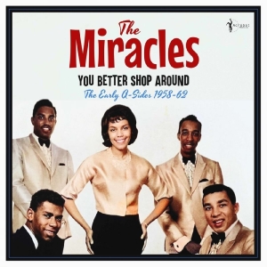 The Miracles - You Better Shop Around: The Early A ryhmässä VINYYLI / Kommande / Pop-Rock @ Bengans Skivbutik AB (5669620)