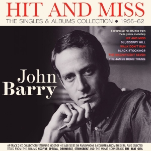 John Barry - Hit And Miss - The Singles & Albums ryhmässä CD / Kommande / Pop-Rock @ Bengans Skivbutik AB (5669643)