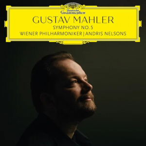 Wiener Philharmoniker Andris Nelso - Mahler: Symphony No. 5 ryhmässä ME SUOSITTELEMME / Perjantain julkaisut / 2026-05-01 @ Bengans Skivbutik AB (5669667)