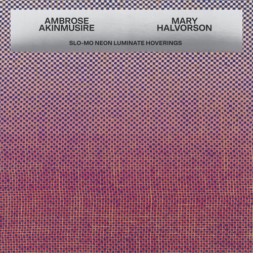 Ambrose Akinmusire & Mary Halv - Slo-Mo Neon Luminate Hoverings ryhmässä VINYYLI / Jazz @ Bengans Skivbutik AB (5669688)