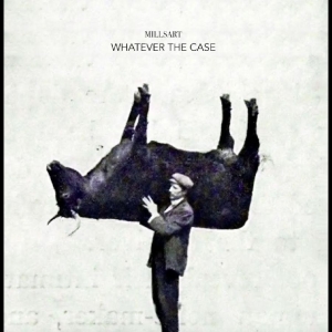Millsart - Whatever The Case ryhmässä VINYYLI / Kommande / Pop-Rock @ Bengans Skivbutik AB (5669719)