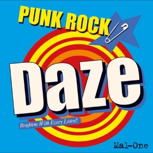 Mal-One - Punk Rock Daze ryhmässä CD / Kommande / Pop-Rock,Punk @ Bengans Skivbutik AB (5669778)