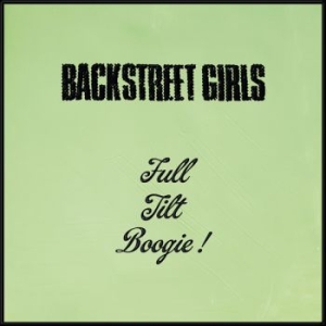 Backstreet Girls - Full Tilt Boogie ryhmässä ME SUOSITTELEMME / Perjantain julkaisut / 2026-05-29 @ Bengans Skivbutik AB (5669783)