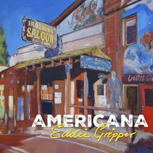 Eddie Gripper - Americana ryhmässä CD @ Bengans Skivbutik AB (5669822)