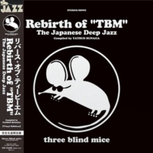 Various Artists - Rebirth Of Tbm - The Japanese Deep Jazz Compiled By Tatsuo Sunaga ryhmässä VINYYLI / Japansk Musik @ Bengans Skivbutik AB (5669884)