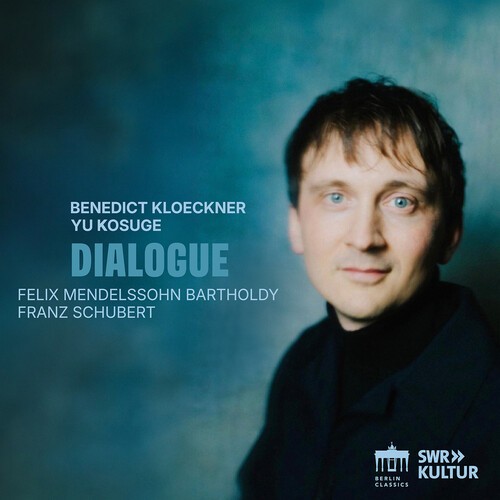 Benedict Kloeckner Yo Kosuge - Dialogue - Mendelssohn & Schubert ryhmässä CD / Klassiskt @ Bengans Skivbutik AB (5669934)