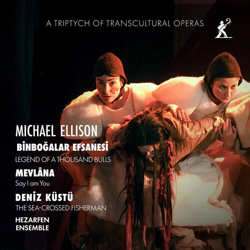 Michael Ellison - A Triptych Of Transcultural Operas ryhmässä CD / Klassiskt @ Bengans Skivbutik AB (5669943)
