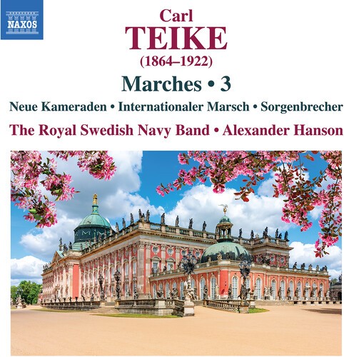 Carl Teike - Marches, Vol. 3 ryhmässä CD / Klassiskt @ Bengans Skivbutik AB (5669948)