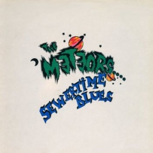 Meteors The - Sewertime Blues (Clear Splatter Vin ryhmässä VINYYLI / Kommande / Pop-Rock @ Bengans Skivbutik AB (5669972)