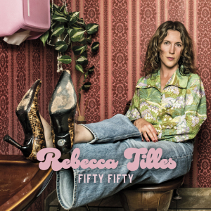 Rebecca Tilles - Fifty Fifty (Pink Vinyl LP) ryhmässä VINYYLI / Nyheter / Country @ Bengans Skivbutik AB (5670008)