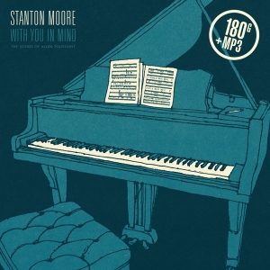 Stanton Moore - With You In Mind ryhmässä VINYYLI / RnB-Soul @ Bengans Skivbutik AB (5670031)