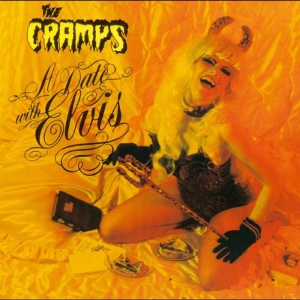 Cramps The - A Date With Elvis ryhmässä VINYYLI / Kommande / Pop-Rock @ Bengans Skivbutik AB (5670042)