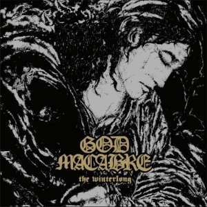 God Macabre - The Winterlong ryhmässä VINYYLI / Kommande / Hårdrock @ Bengans Skivbutik AB (5670088)