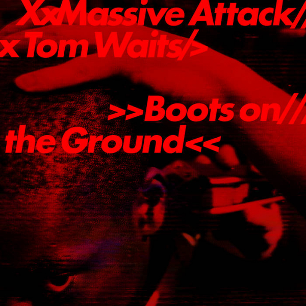 Massive Attack & Tom Waits - Boots On The Ground (Blue Maxisingle) ryhmässä ME SUOSITTELEMME / Bengans Henkilökunnan Vinkit / Elis recommends @ Bengans Skivbutik AB (5670103)