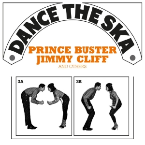 Various Artists - Dance The Ska (Prince Buster, Jimmy ryhmässä VINYYLI / Nyheter / Reggae @ Bengans Skivbutik AB (5670170)
