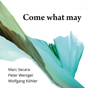 Secara Marc - Come What May ryhmässä VINYYLI / Kommande / Jazz @ Bengans Skivbutik AB (5670216)