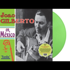 Joao Gilberto - En Mexico ryhmässä ME SUOSITTELEMME / Startsida - Vinyl Nyheter & Kommande @ Bengans Skivbutik AB (5670388)