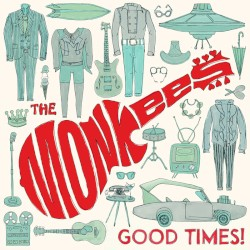 The Monkees - Good Times! ryhmässä CD / Pop-Rock @ Bengans Skivbutik AB (5670389)
