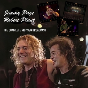 Jimmy Page & Robert Plant - The Complete Rio De Janeiro 1996 Br ryhmässä CD / Kommande / Pop-Rock @ Bengans Skivbutik AB (5670477)