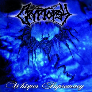 Cryptopsy - Whisper Supremacy ryhmässä ME SUOSITTELEMME / Perjantain julkaisut / 2026-05-15 @ Bengans Skivbutik AB (5670514)