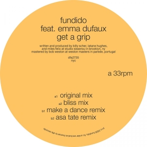 Fundido Feat. Emma Dufaux - Get A Grip ryhmässä VINYYLI / Kommande / Dance-Techno @ Bengans Skivbutik AB (5670550)