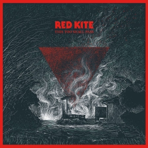Red Kite - This Too Shall Pass (Red Vinyl) ryhmässä VINYYLI / Kommande / Jazz @ Bengans Skivbutik AB (5670721)