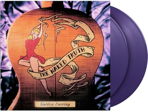 Golden Earring - The Naked Truth ryhmässä VINYYLI / Pop-Rock @ Bengans Skivbutik AB (5670762)