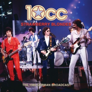 10Cc - Strawberry Blondes ryhmässä ME SUOSITTELEMME / Perjantain julkaisut / 2026-05-22 @ Bengans Skivbutik AB (5670836)