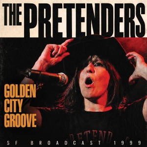 Pretenders The - Golden City Groove ryhmässä ME SUOSITTELEMME / Perjantain julkaisut / 2026-05-22 @ Bengans Skivbutik AB (5670839)