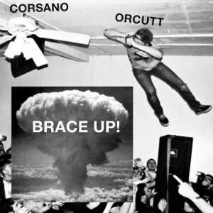 Corsano Chris & Bill Orcutt - Brace Up! ryhmässä VINYYLI / Nyheter / Pop-Rock @ Bengans Skivbutik AB (5670840)