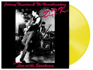 Thunders Johnny & The Heartbreakes - D.T.K. Live 1977 At Speakeasy (Yell ryhmässä ME SUOSITTELEMME / Perjantain julkaisut / 2026-06-05 @ Bengans Skivbutik AB (5670881)