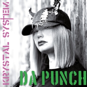 Krystal System - Da Punch ryhmässä CD / Kommande / Pop-Rock @ Bengans Skivbutik AB (5671022)