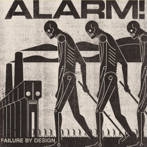 Alarm! - Failure By Design (Clear Vinyl LP) ryhmässä VINYYLI / Kommande / Hårdrock @ Bengans Skivbutik AB (5671074)