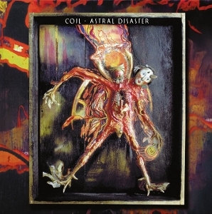 Coil - Astral Disaster ryhmässä VINYYLI / Kommande / Pop-Rock @ Bengans Skivbutik AB (5671165)