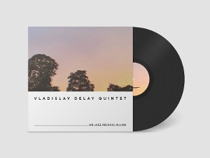 Vladislav Delay Quintet - Vd5 ryhmässä VINYYLI / Kommande / Jazz @ Bengans Skivbutik AB (5671171)