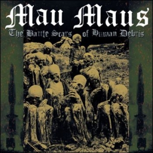 Mau Maus - Battle Scars Of Human Debris The ryhmässä CD / Kommande / Pop-Rock @ Bengans Skivbutik AB (5671399)