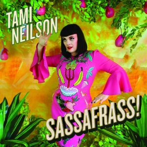 Neilson Tami - Sassafrass! ryhmässä CD / Pop-Rock @ Bengans Skivbutik AB (5671535)
