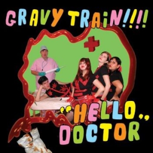 Gravy Train!!!! - Hello Doctor (Deluxe Reissue) (Delu ryhmässä VINYYLI / Pop-Rock @ Bengans Skivbutik AB (5671567)