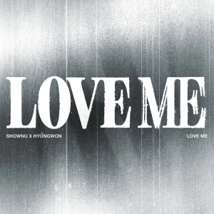 Shownu X Hyungwon - Ep Love Me (Losing Control Ver.) ryhmässä CD / Kommande / K-Pop @ Bengans Skivbutik AB (5671702)