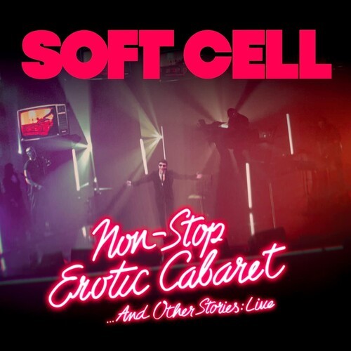 Soft Cell - Non Stop Erotic Cabaret ...And Other Stories: Live ryhmässä CD / Pop-Rock @ Bengans Skivbutik AB (5671735)