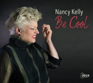 Nancy Kelly - Be Cool ryhmässä CD / Kommande / Jazz @ Bengans Skivbutik AB (5671817)