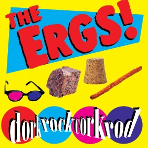 Ergs! The - Dorkrockcorkrod (Deluxe Edition, Bl ryhmässä VINYYLI / Pop-Rock @ Bengans Skivbutik AB (5671872)