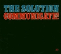 Solution The - Communicate! ryhmässä CD @ Bengans Skivbutik AB (567199)