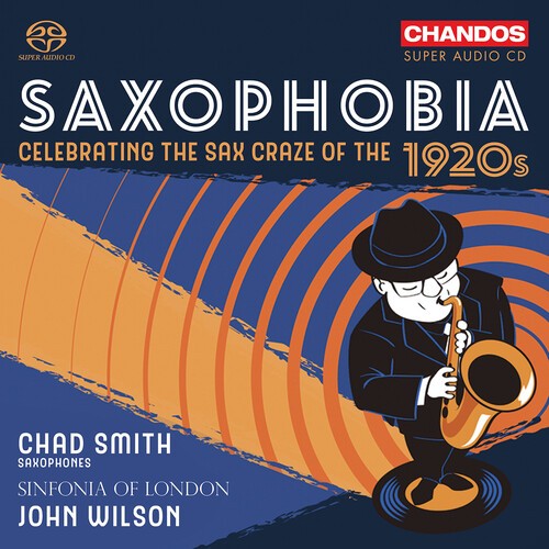 Chad Smith Sinfonia Of London Joh - Saxophobia - Celebrating The Sax Cr ryhmässä Musiikki / SACD / Jazz,Klassiskt @ Bengans Skivbutik AB (5672009)
